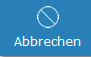 4. Eingabe abbrechen